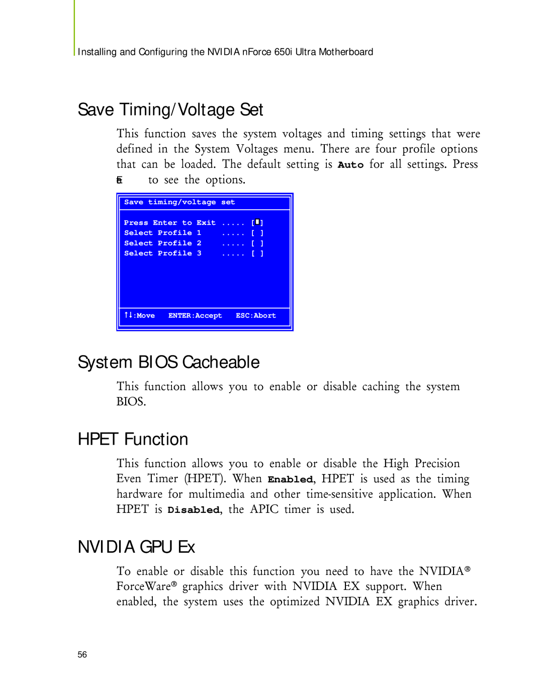 Nvidia 650I manual Save Timing/Voltage Set, System Bios Cacheable, Hpet Function, Nvidia GPU Ex 