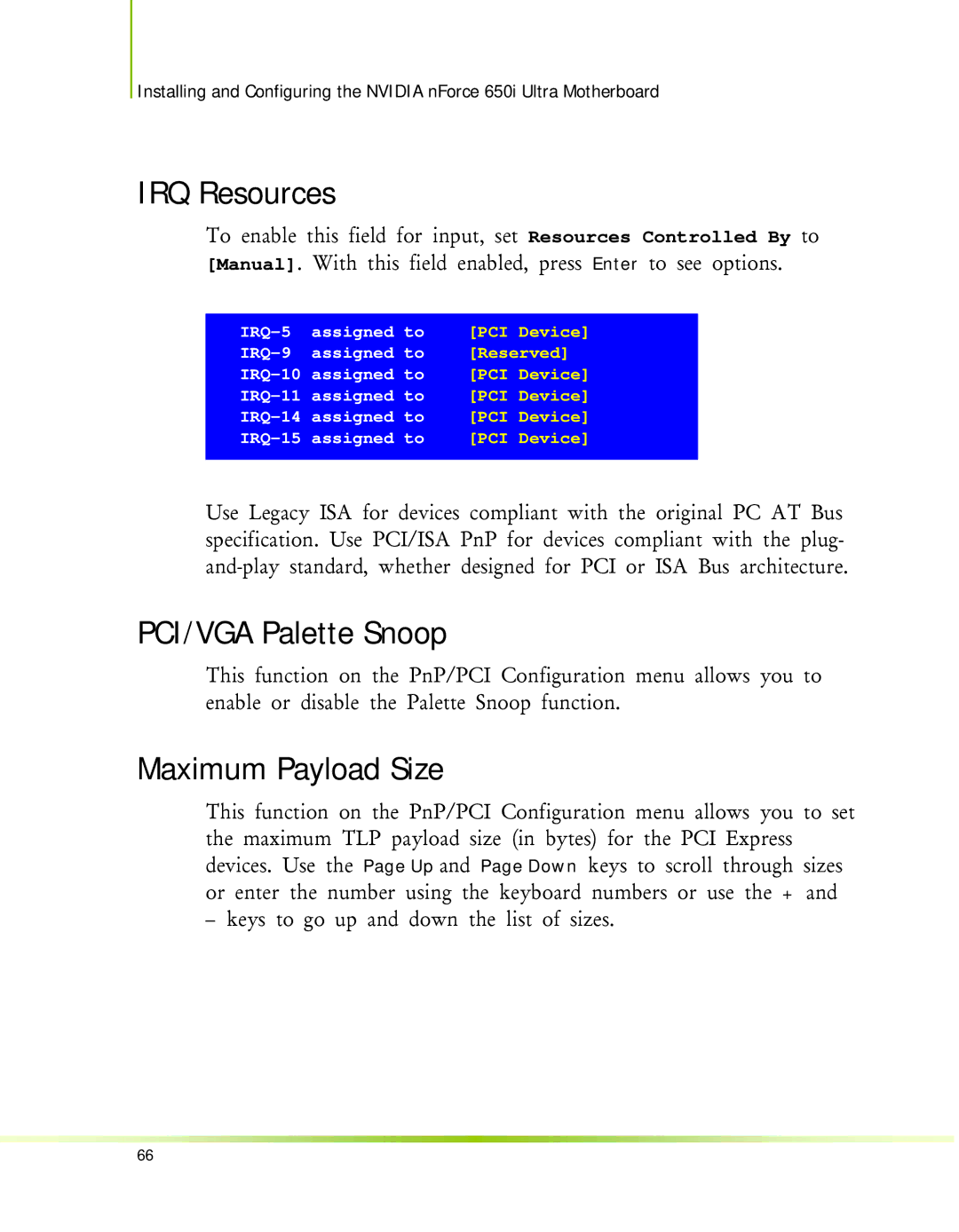 Nvidia 650I manual IRQ Resources, PCI/VGA Palette Snoop, Maximum Payload Size 