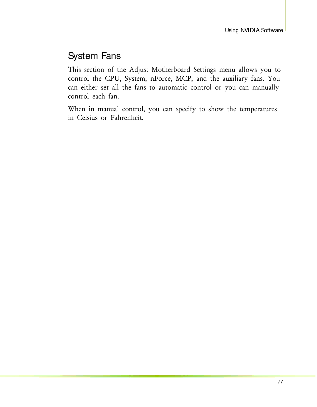 Nvidia 650I manual System Fans 