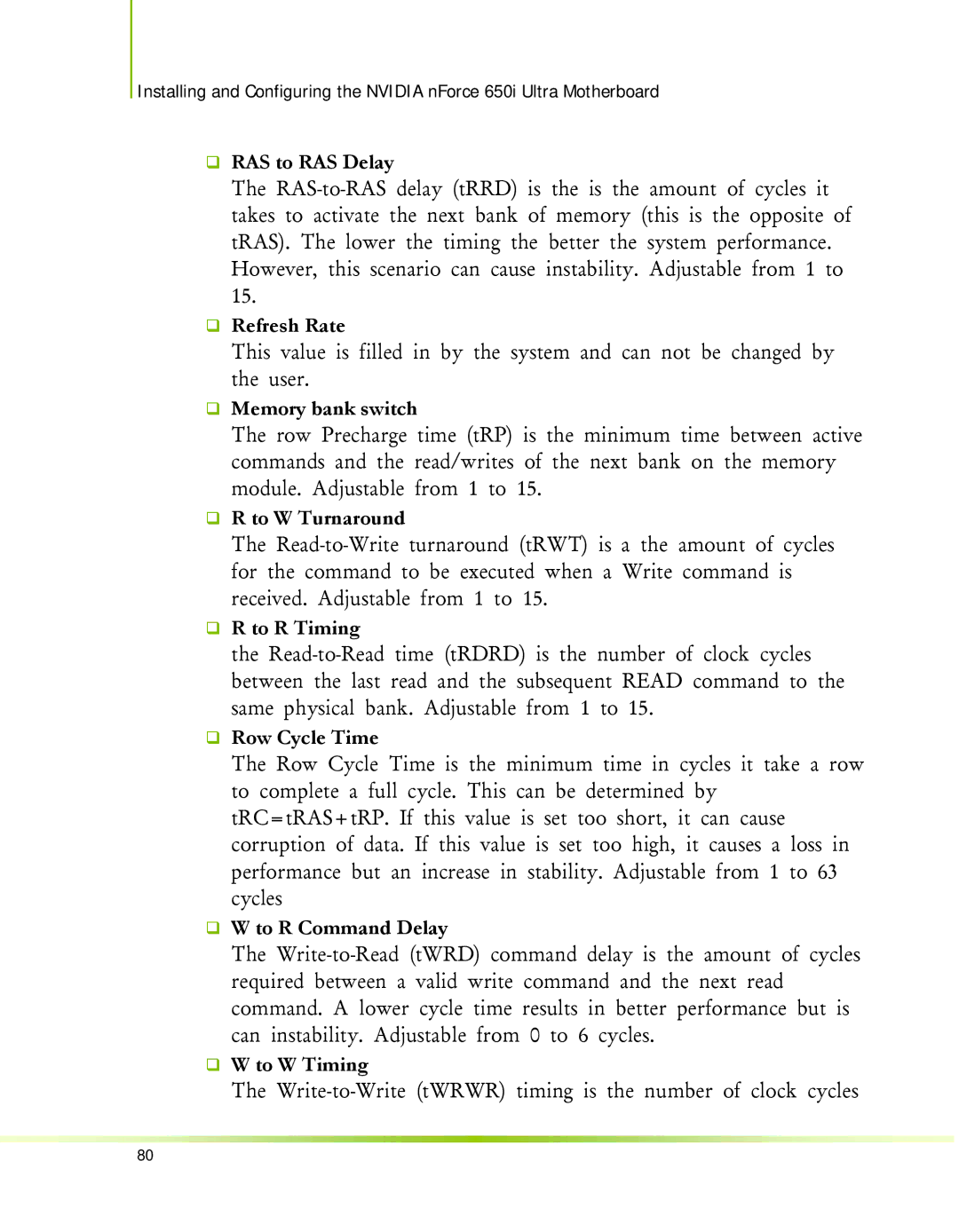 Nvidia 650I manual ‰ RAS to RAS Delay, ‰ Refresh Rate, ‰ Memory bank switch, ‰ R to W Turnaround, ‰ R to R Timing 