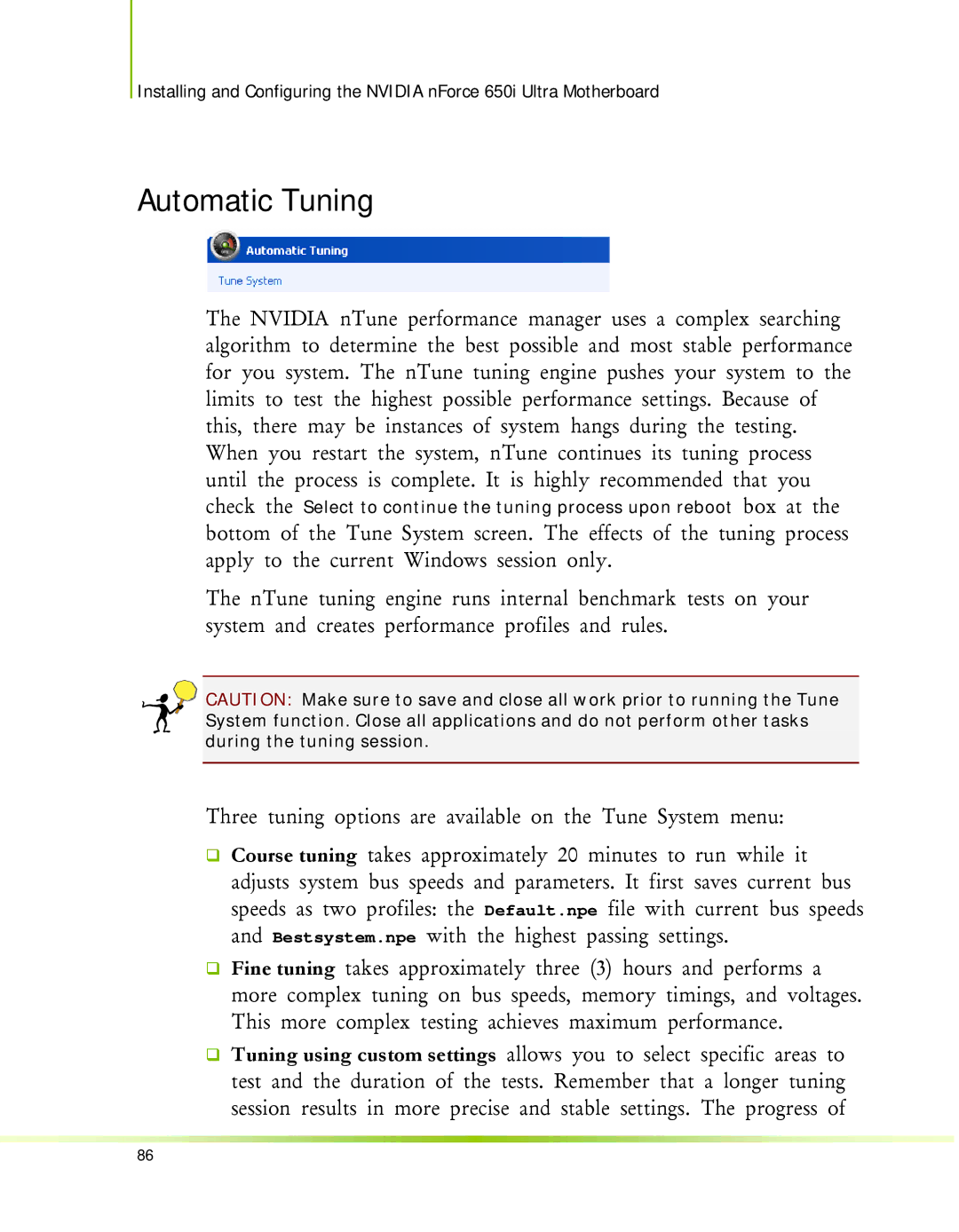 Nvidia 650I manual Automatic Tuning 