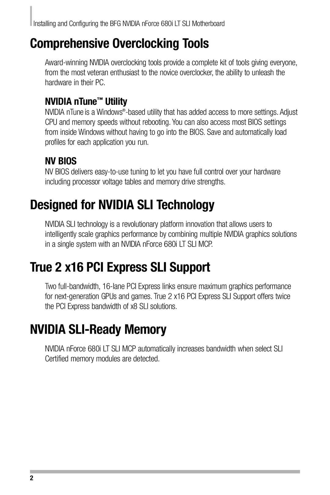 Nvidia 680i manual Comprehensive Overclocking Tools, Designed for Nvidia SLI Technology, True 2 x16 PCI Express SLI Support 