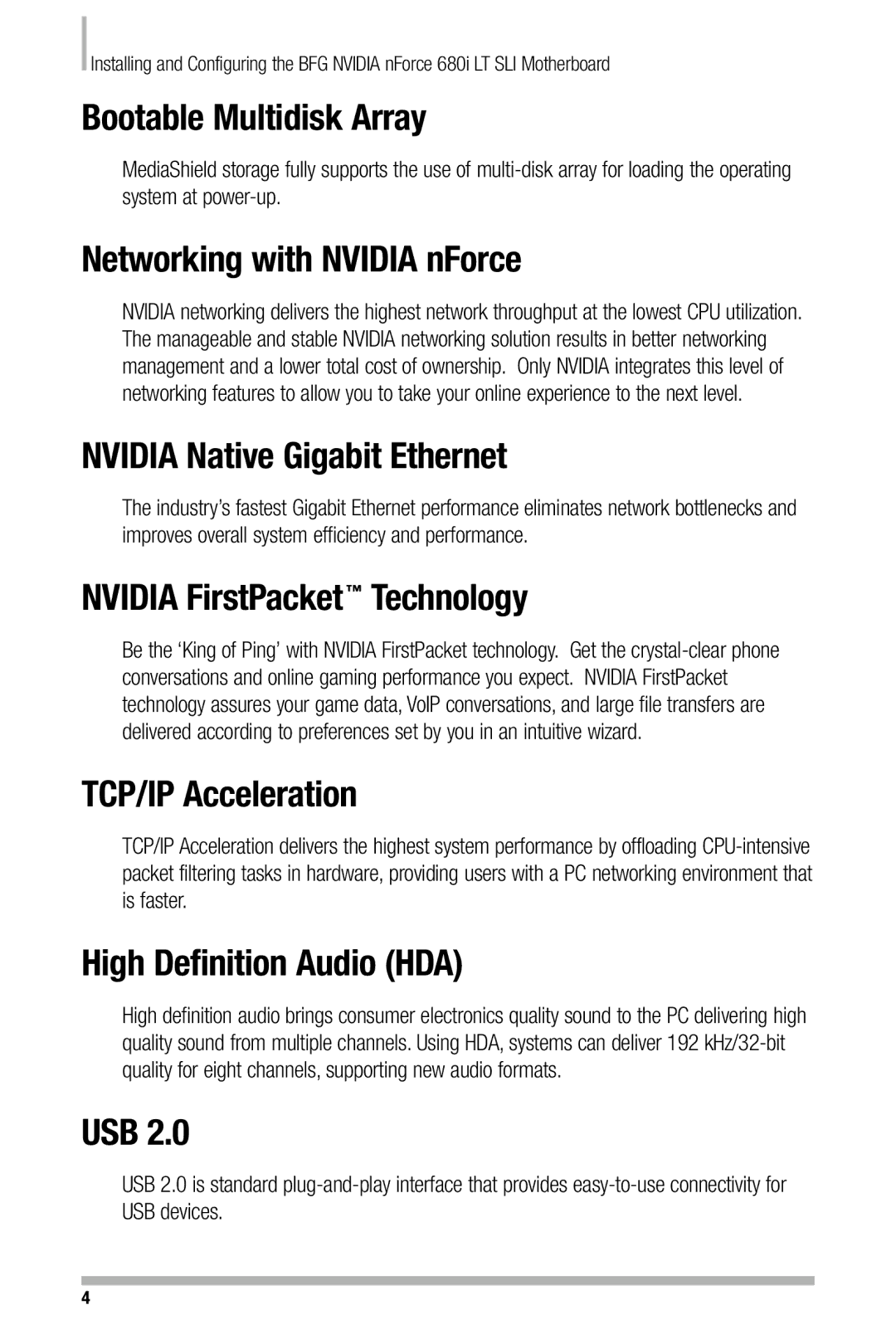 Nvidia 680i Bootable Multidisk Array, Networking with Nvidia nForce, Nvidia Native Gigabit Ethernet, TCP/IP Acceleration 