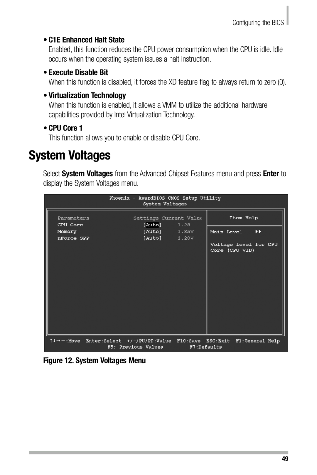 Nvidia 680i manual System Voltages, C1E Enhanced Halt State, Execute Disable Bit, Virtualization Technology, CPU Core 