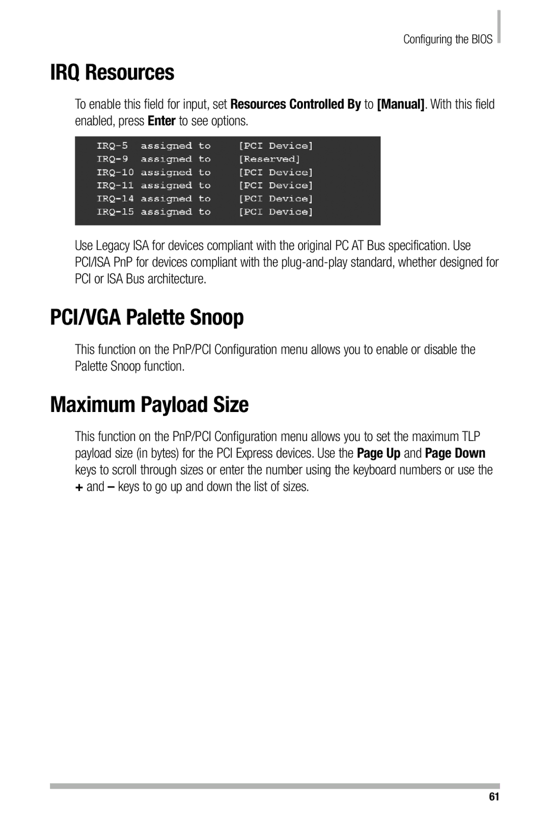 Nvidia 680i IRQ Resources, PCI/VGA Palette Snoop, Maximum Payload Size, + and keys to go up and down the list of sizes 