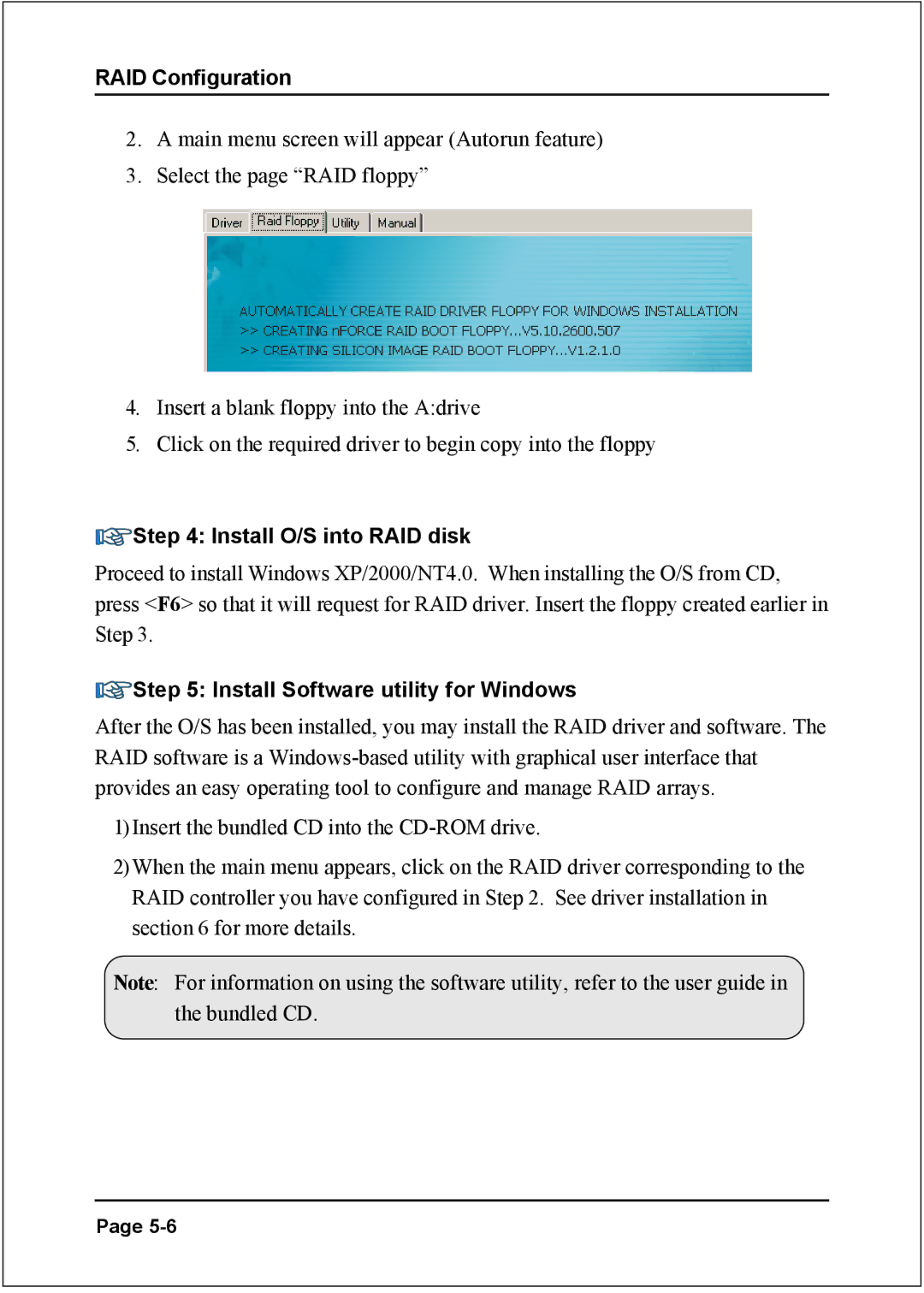 Nvidia 754 specifications Install O/S into RAID disk, Install Software utility for Windows 