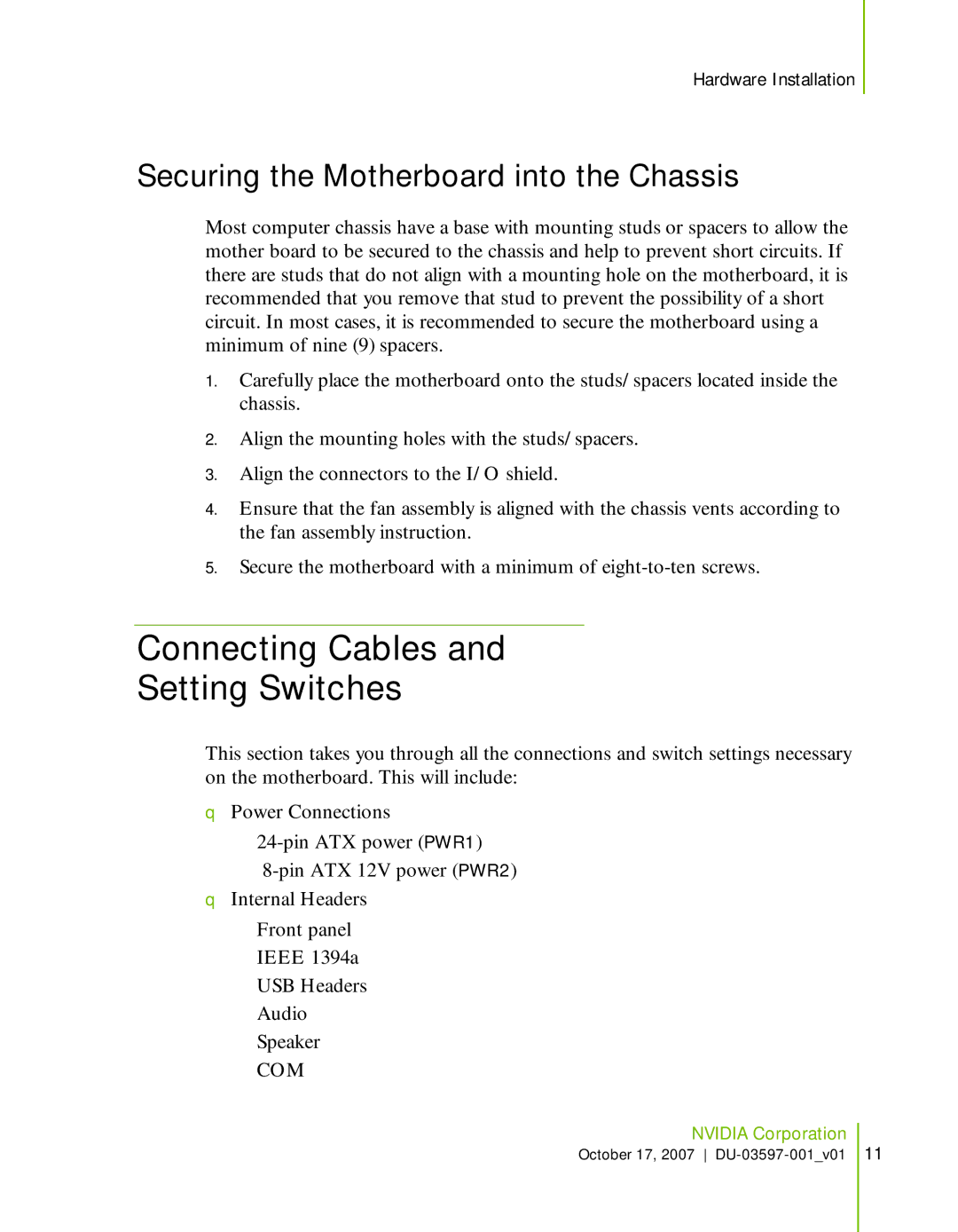 Nvidia 780I SLI manual Connecting Cables Setting Switches, Securing the Motherboard into the Chassis 