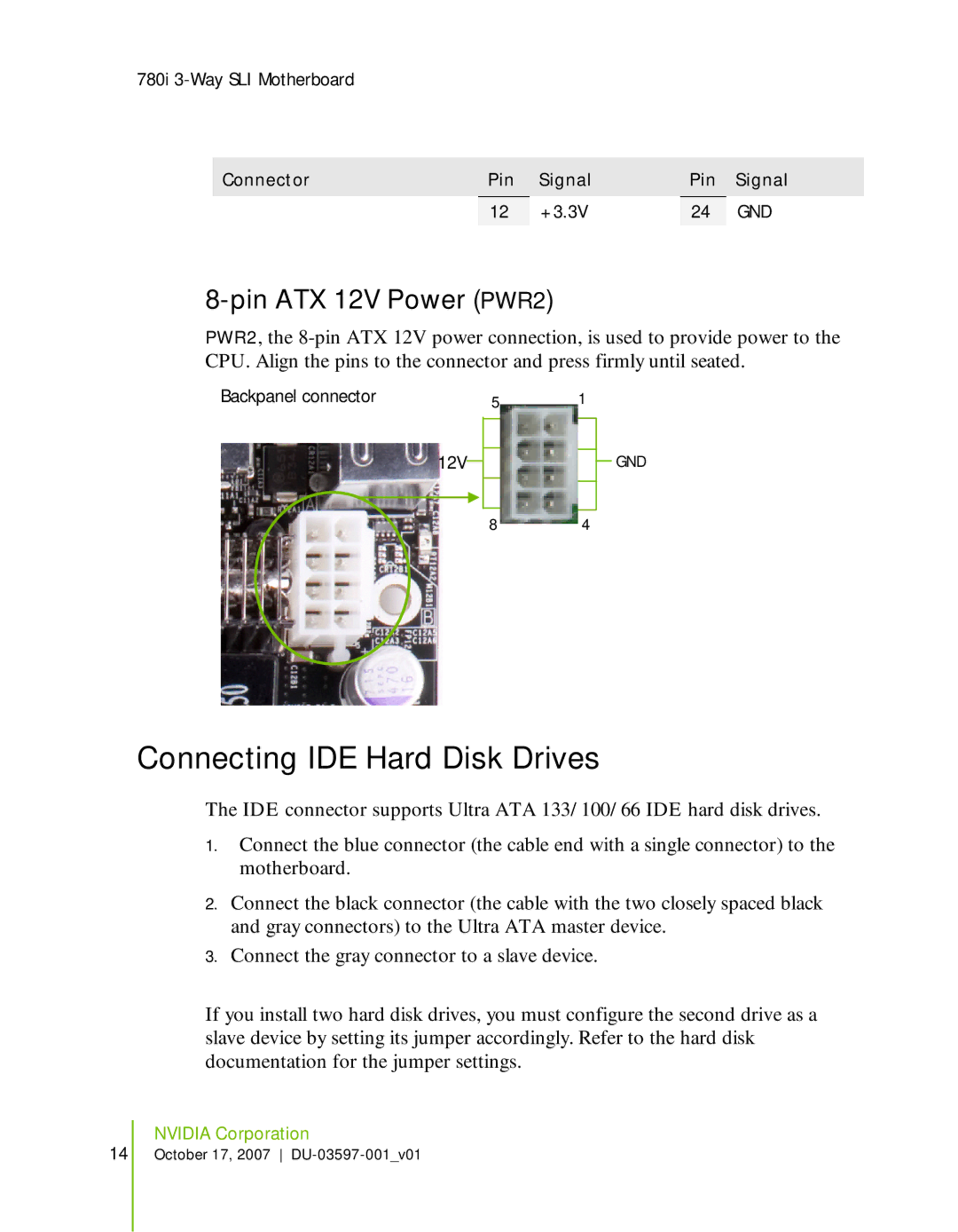 Nvidia 780I SLI manual Connecting IDE Hard Disk Drives, Pin ATX 12V Power PWR2 