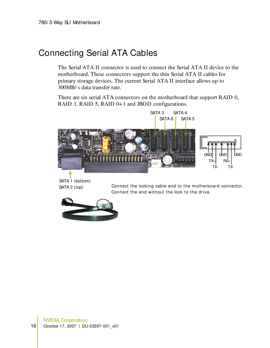 Nvidia 780I SLI manual Connecting Serial ATA Cables 