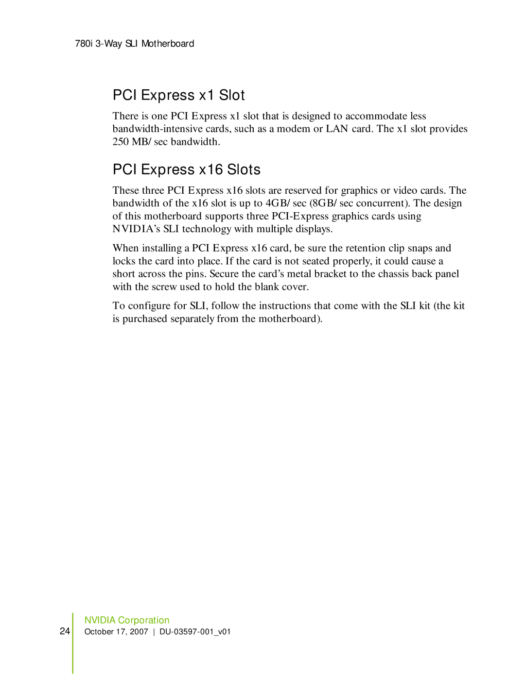 Nvidia 780I SLI manual PCI Express x1 Slot, PCI Express x16 Slots 