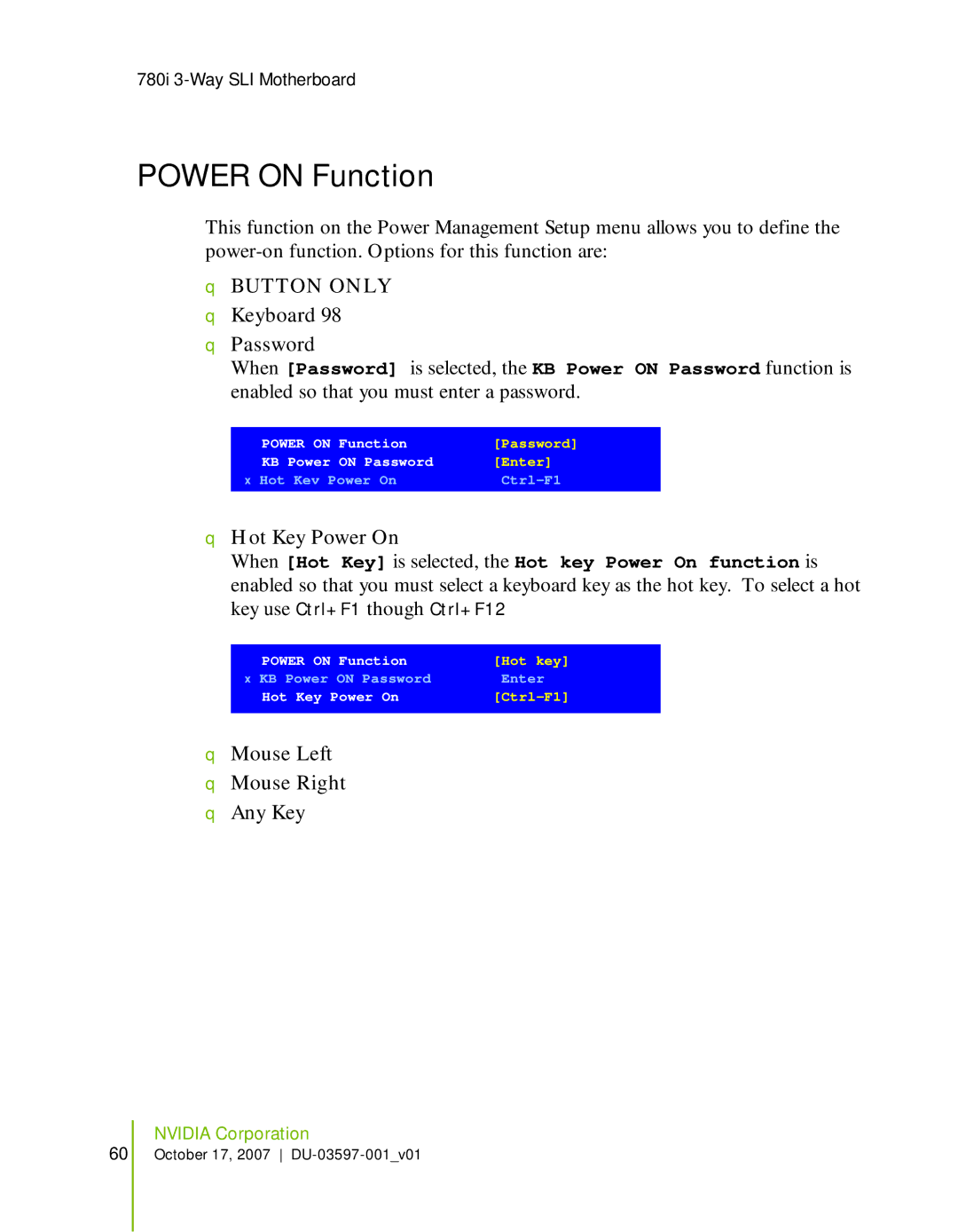 Nvidia 780I SLI manual Power on Function, Button only Keyboard Password, Hot Key Power On, Mouse Left Mouse Right Any Key 