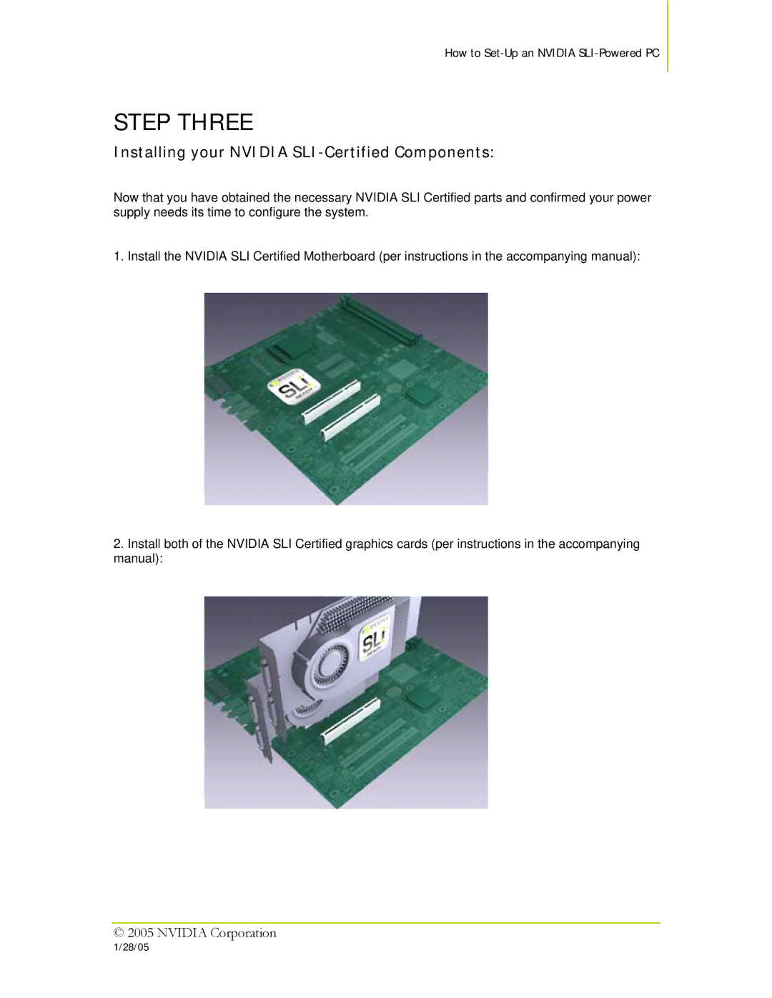 Nvidia Computer Hardware manual Step Three, Installing your Nvidia SLI-Certified Components 