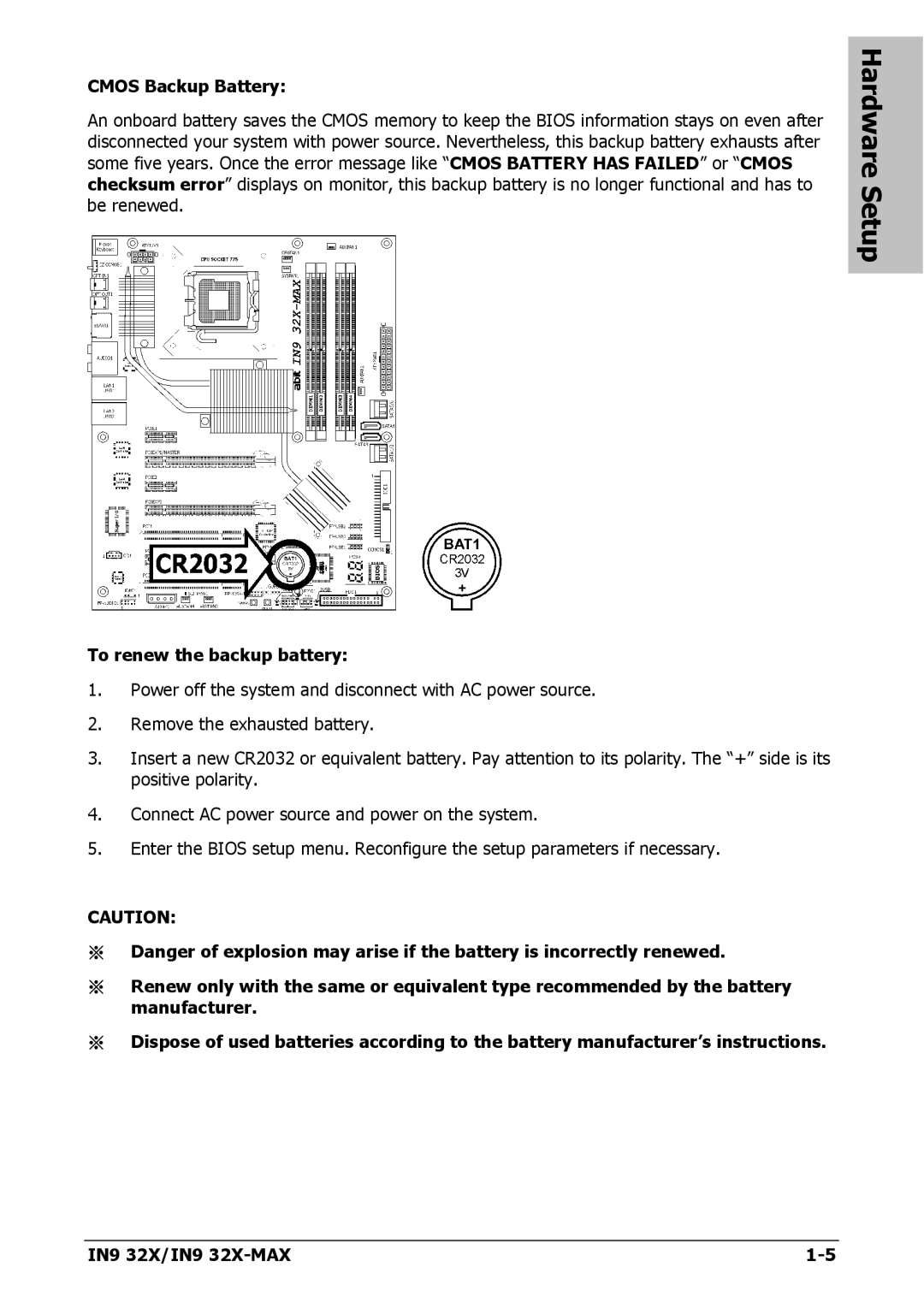 Nvidia IN9 32X-MAX user manual Cmos Backup Battery, To renew the backup battery 