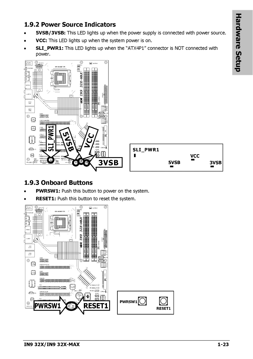 Nvidia IN9 32X-MAX user manual Power Source Indicators, Onboard Buttons 