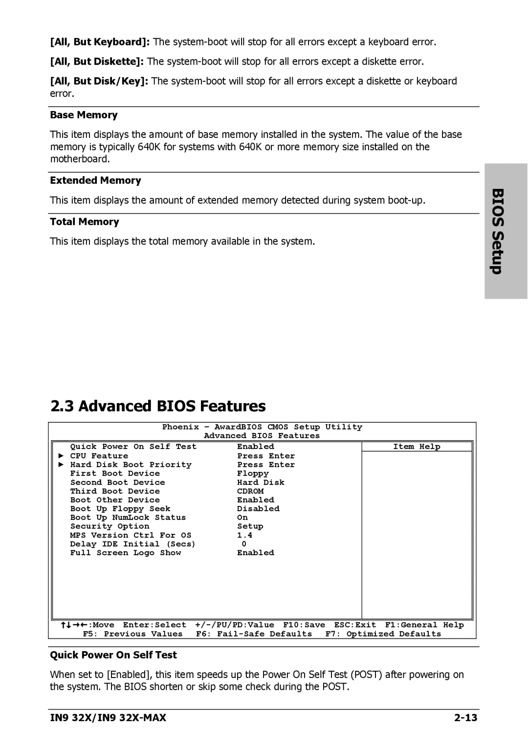 Nvidia IN9 32X-MAX Advanced Bios Features, Base Memory, Extended Memory, Total Memory, Quick Power On Self Test 