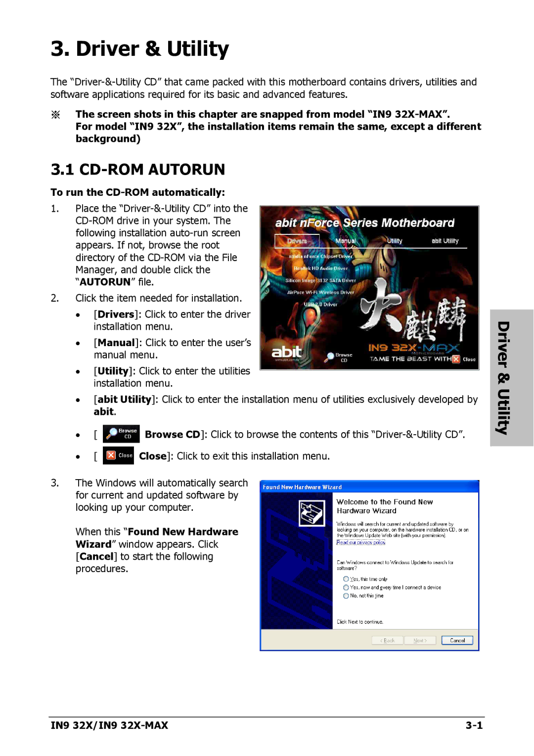 Nvidia IN9 32X-MAX user manual Driver & Utility, To run the CD-ROM automatically 