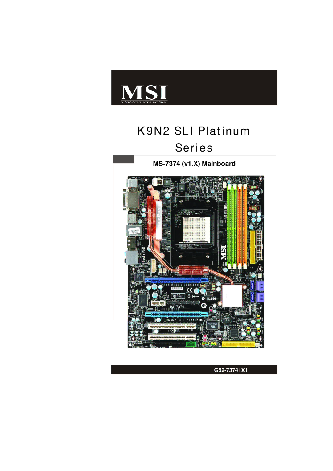 Nvidia manual K9N2 SLI Platinum Series, MS-7374 v1.X Mainboard 