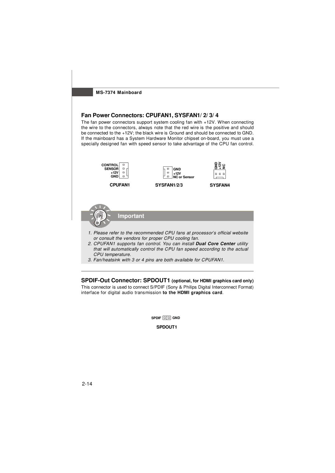 Nvidia MS-7374 manual Fan Power Connectors CPUFAN1, SYSFAN1/ 2/ 3, CPUFAN1 SYSFAN1/2/3, SYSFAN4, SPDOUT1 