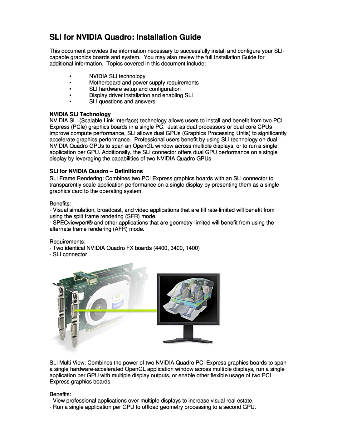 Nvidia manual NVIDIA SLI Technology, SLI for NVIDIA Quadro - Definitions, SLI for NVIDIA Quadro Installation Guide 
