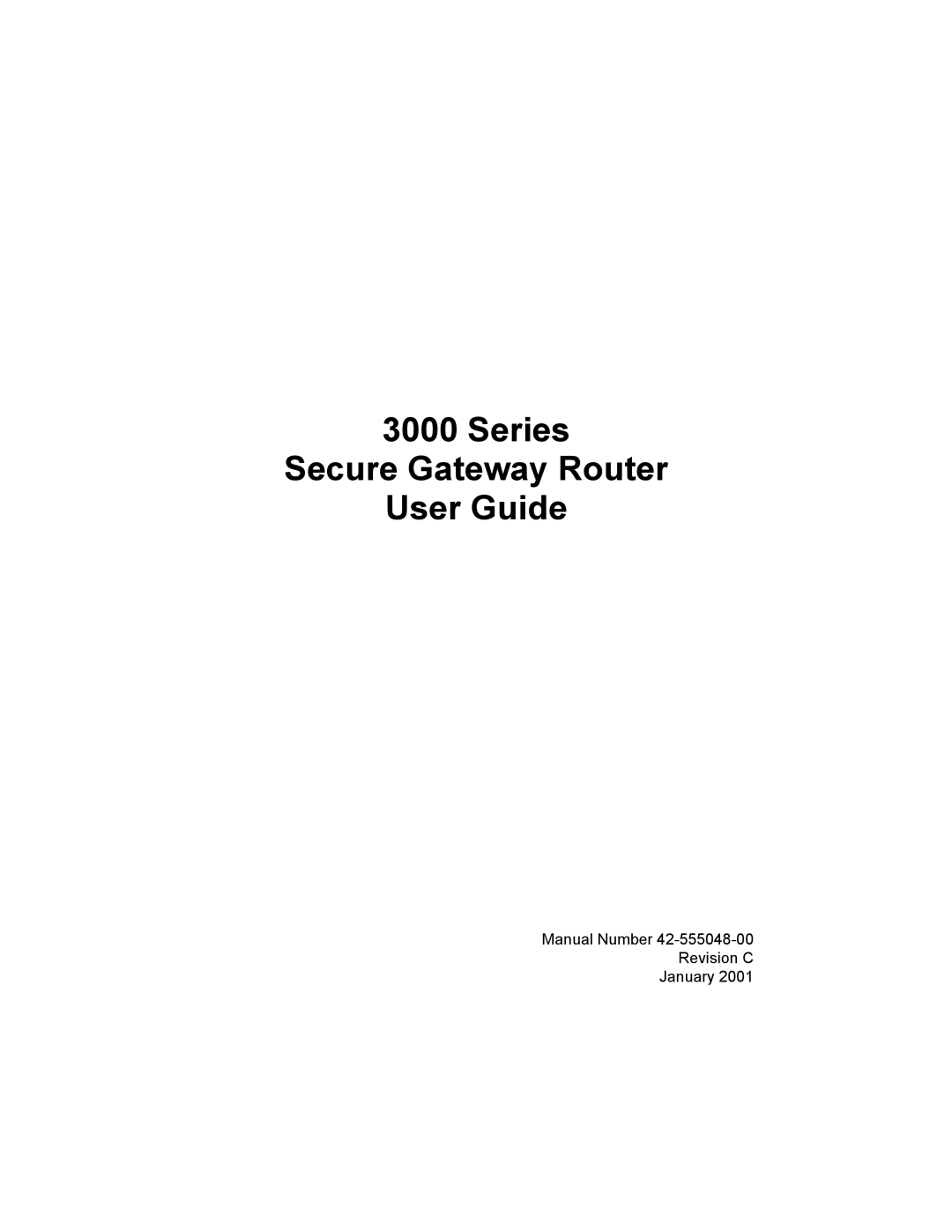 Nx Networks 3000 manual Series Secure Gateway Router User Guide, Manual Number Revision C January 