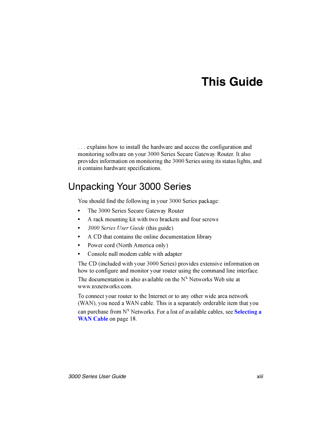 Nx Networks manual This Guide, Unpacking Your 3000 Series 