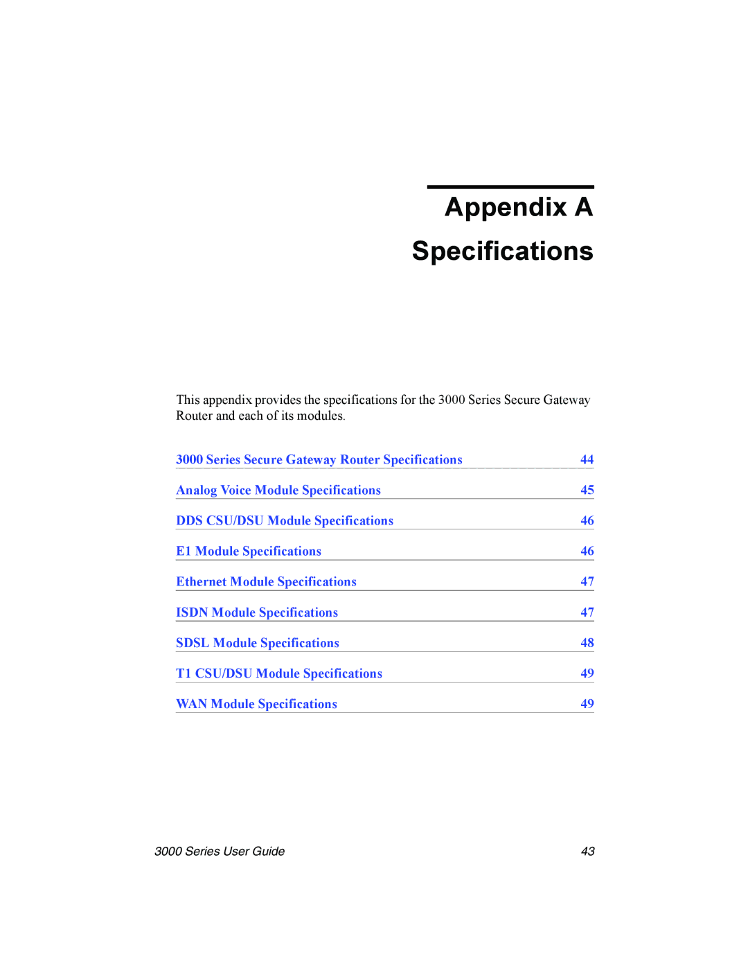 Nx Networks 3000 manual Appendix a Specifications 