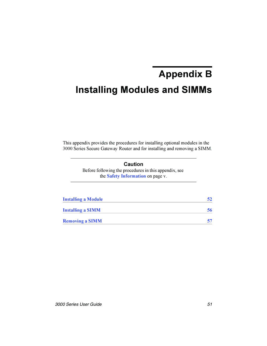 Nx Networks 3000 manual Appendix B Installing Modules and SIMMs 