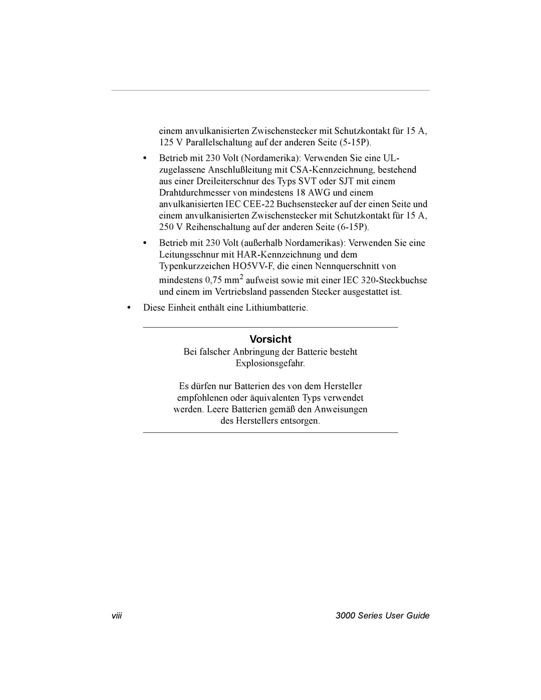 Nx Networks 3000 manual Vorsicht 