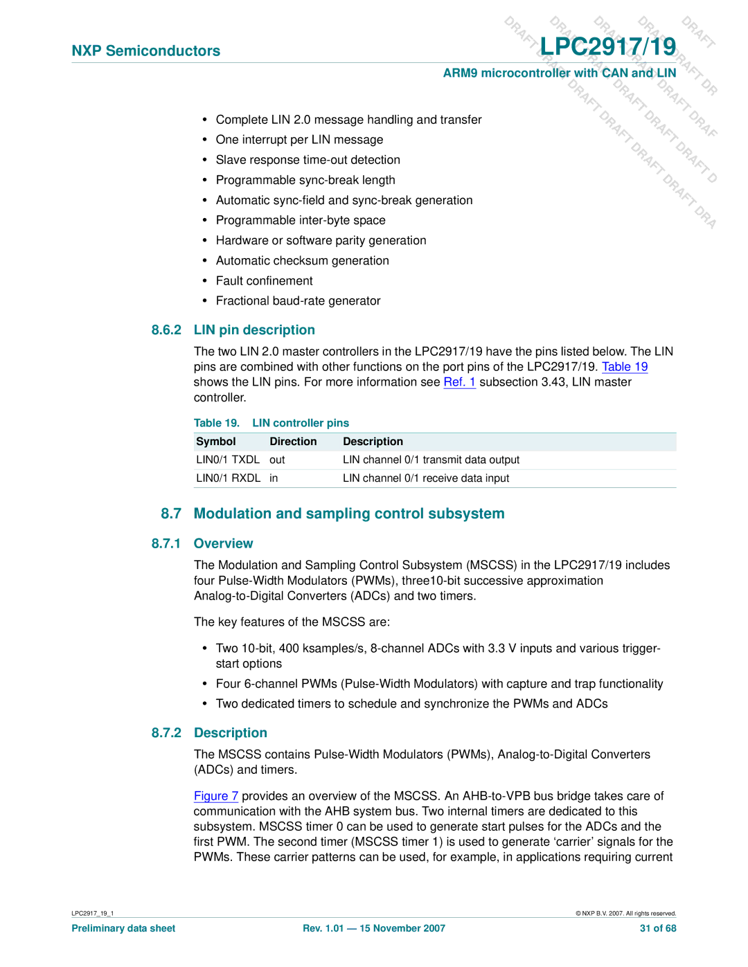 NXP Semiconductors LPC2917, LPC2919 Modulation and sampling control subsystem, LIN pin description, LIN controller pins 