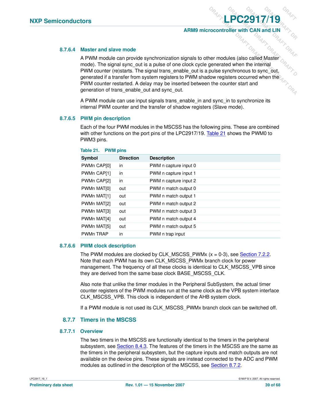 NXP Semiconductors LPC2917, LPC2919 Timers in the Mscss, Master and slave mode, PWM pin description, PWM clock description 