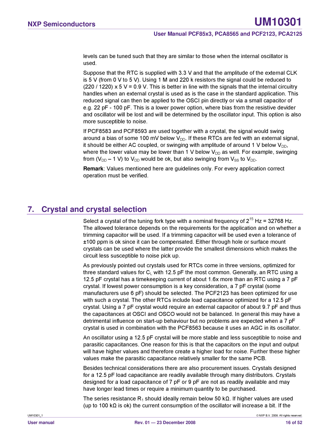 NXP Semiconductors PCF85x3, PCF2123, PCA8565, PCA2125 user manual Crystal and crystal selection 