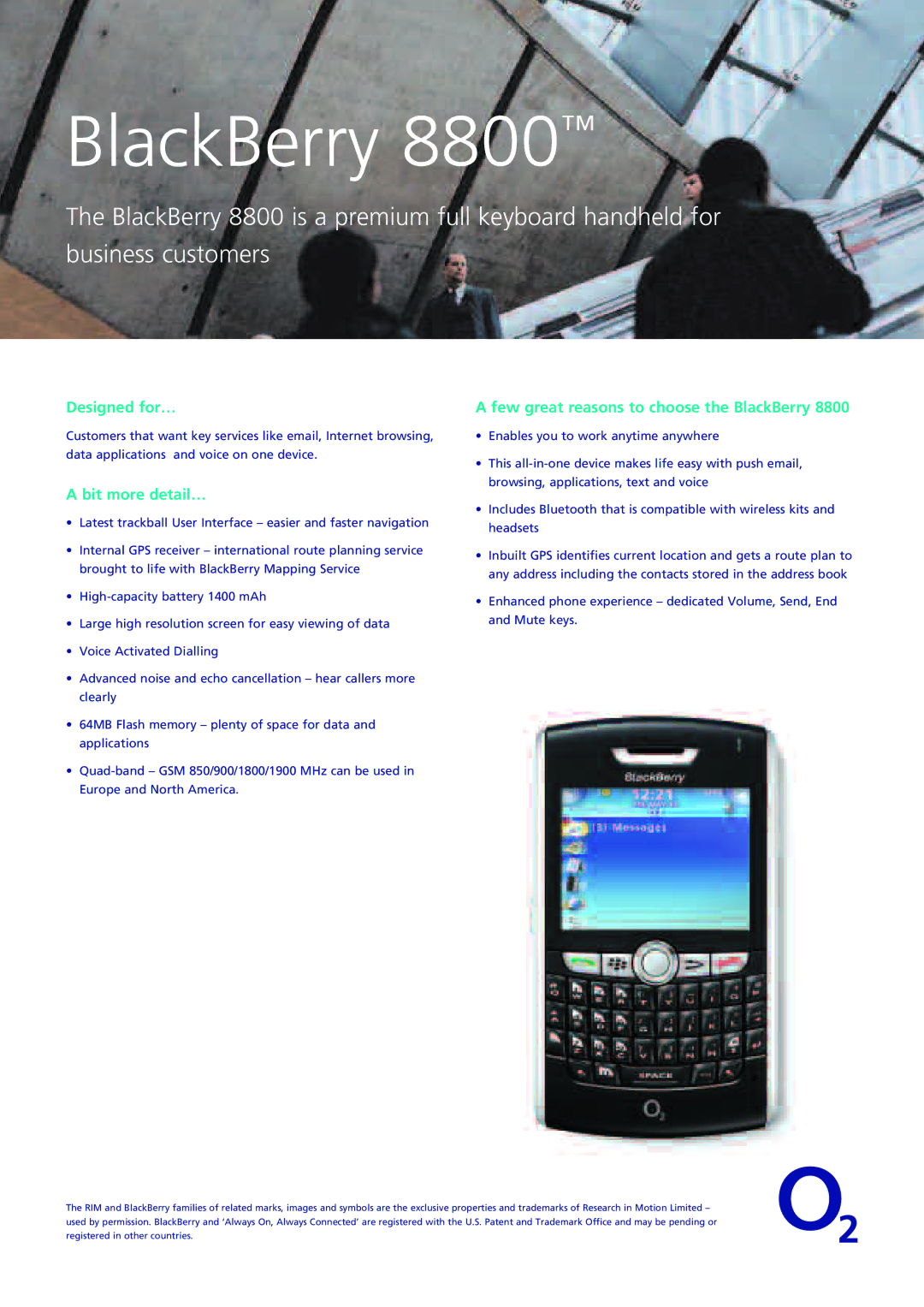 O2 Innovations 8800 manual Designed for…, Bit more detail…, Few great reasons to choose the BlackBerry 