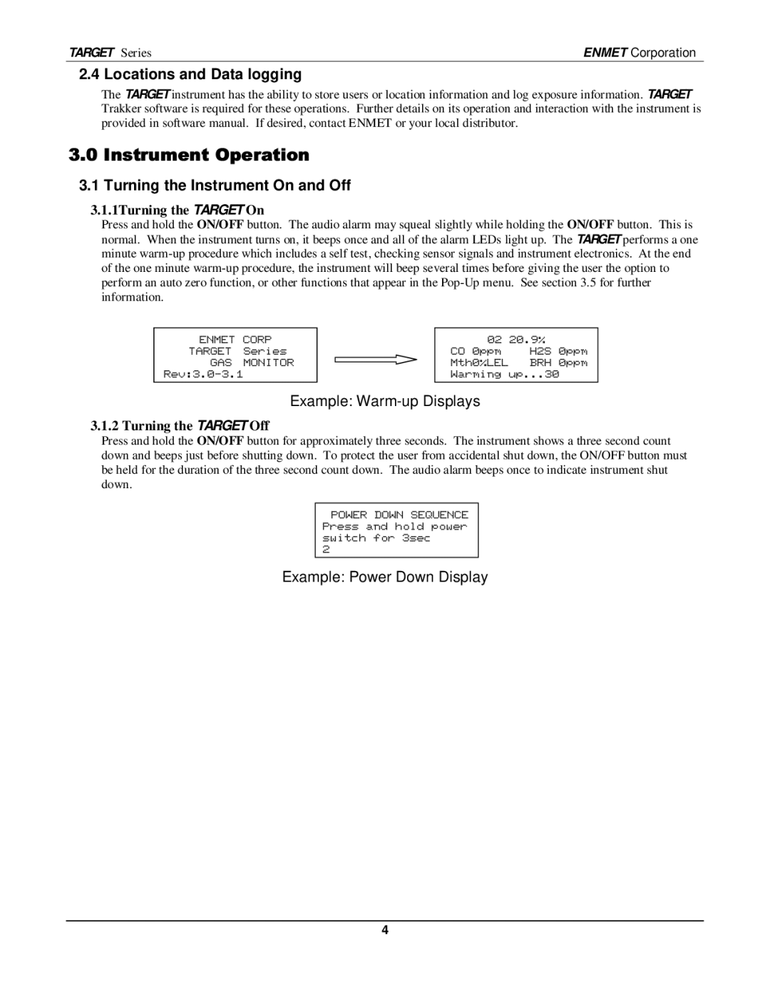 O2 Innovations pmn manual Instrument Operation, Locations and Data logging, Turning the Instrument On and Off 