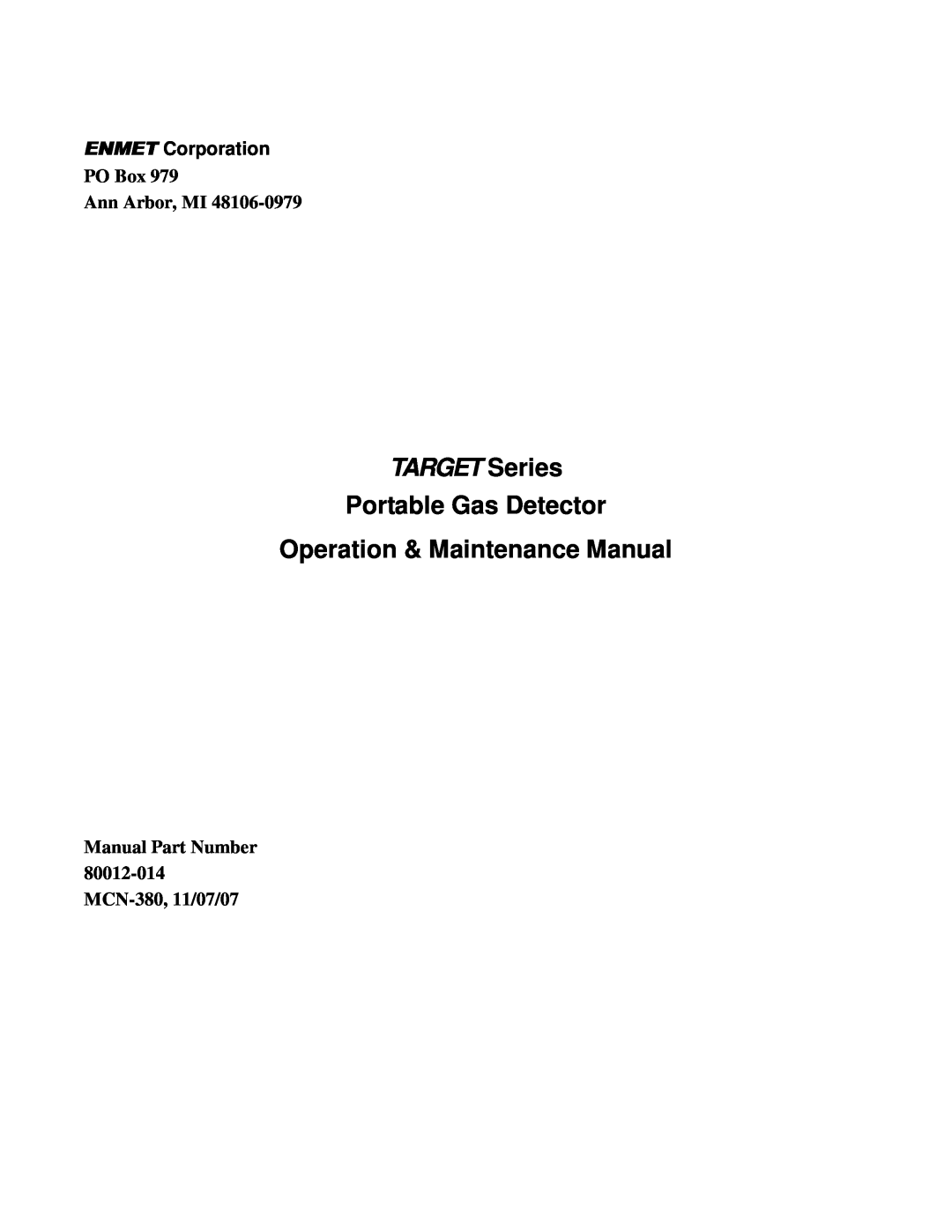 O2 Innovations pmn manual ENMET Corporation, TARGET Series, Portable Gas Detector, Operation & Maintenance Manual 