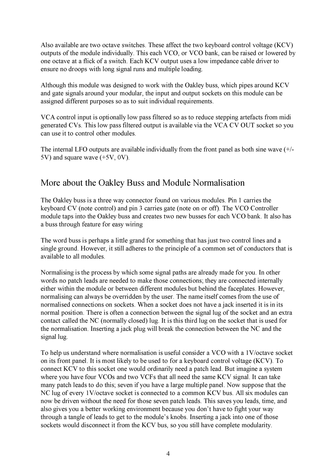 Oakley 1U, 5U user manual More about the Oakley Buss and Module Normalisation 