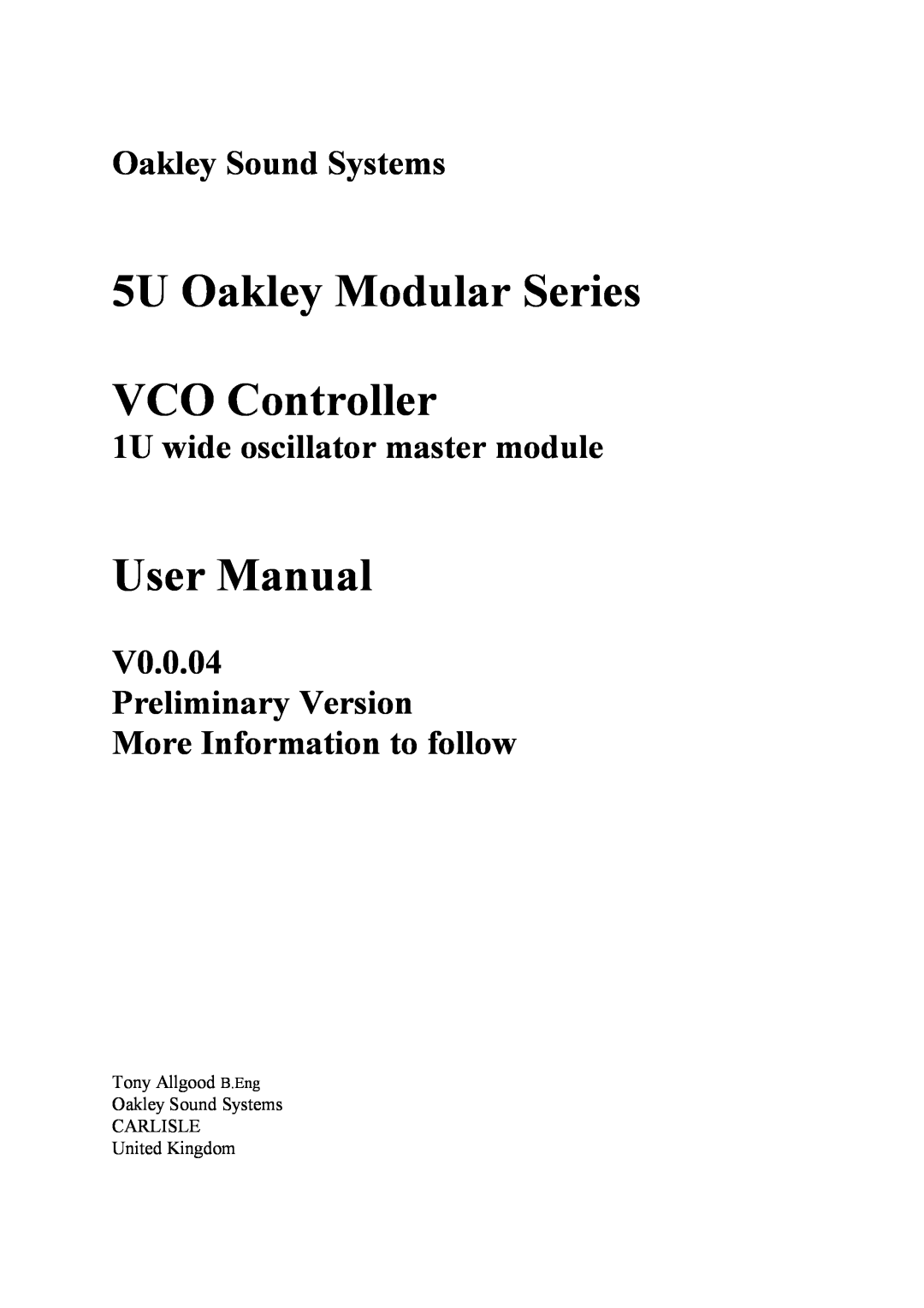 Oakley user manual 5U Oakley Modular Series VCO Controller, Oakley Sound Systems, 1U wide oscillator master module 