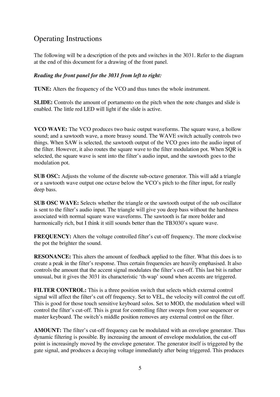 Oakley manual Operating Instructions, Reading the front panel for the 3031 from left to right 