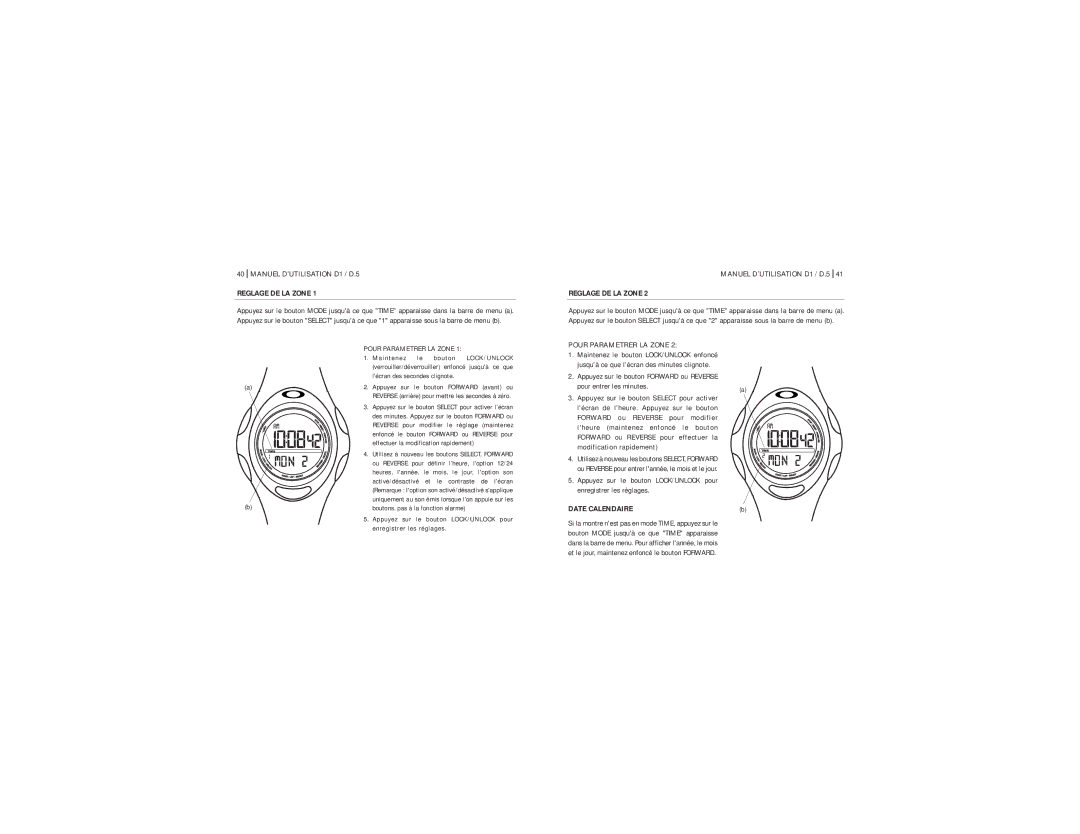 Oakley D1 manual Reglage DE LA Zone, Pour Parametrer LA Zone, Date Calendaire 