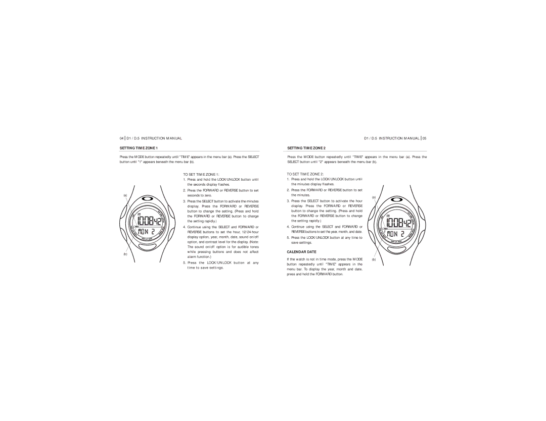 Oakley D1 Setting Time Zone, To SET Time Zone, Press the LOCK/UNLOCK button at any time to save settings, Calendar Date 