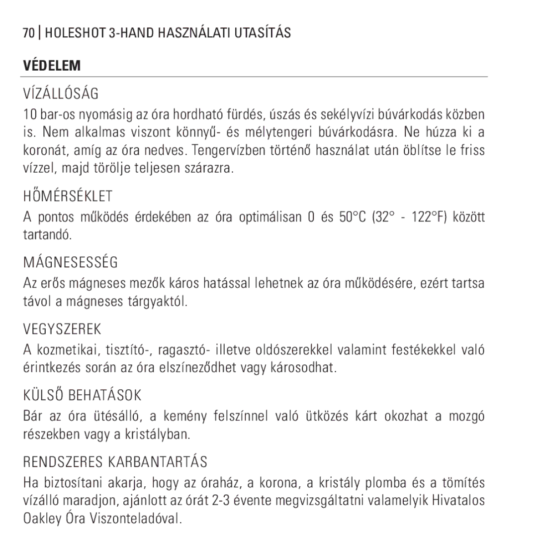 Oakley Holeshot 3 Hand manual Vízállóság, Homérséklet, Mágnesesség, Vegyszerek, Külso Behatások, Rendszeres Karbantartás 