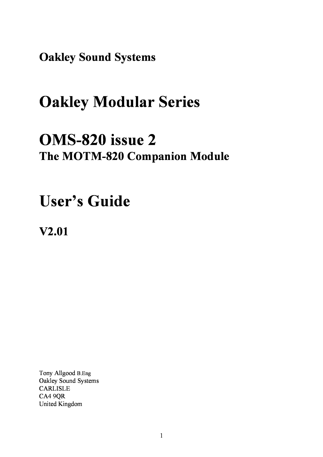 Oakley MOTM-820 manual Oakley Modular Series OMS-820 issue, User’s Guide, Oakley Sound Systems, V2.01 