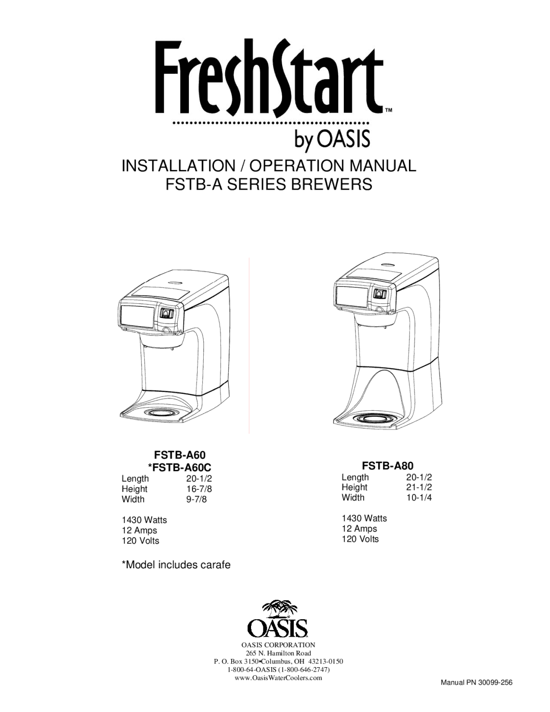 Oasis Concepts operation manual FSTB-A Series Brewers, FSTB-A60 FSTB-A60CFSTB-A80 