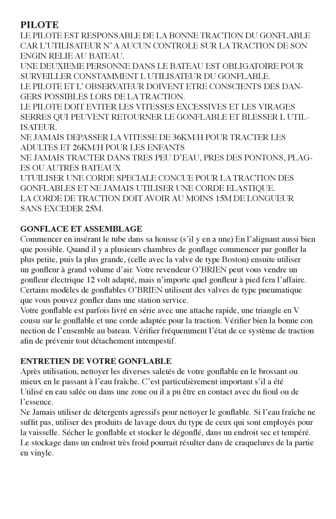 O'Brien 2101513, 2101522, 2101523, 2101521, 2101517, 2101512 manual Pilote, Gonflace ET Assemblage, Entretien DE Votre Gonflable 