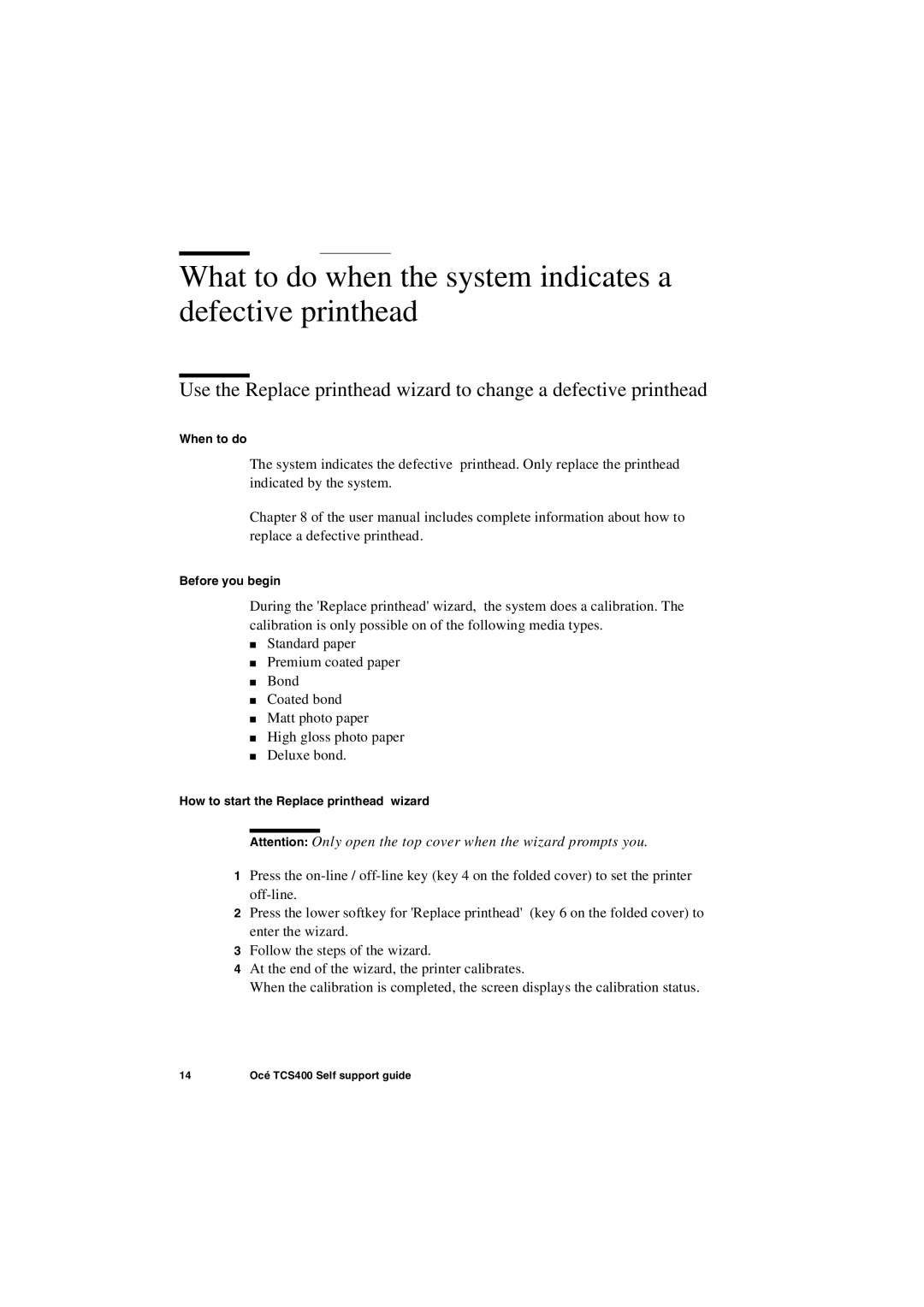 Oce North America TCS400 manual What to do when the system indicates a defective printhead 