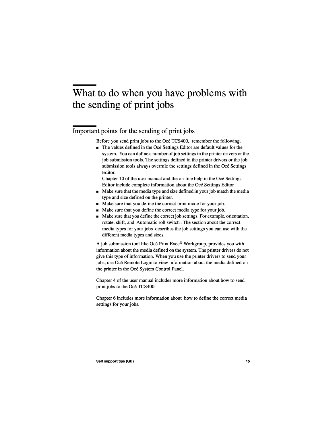 Oce North America TCS400 manual What to do when you have problems with the sending of print jobs 