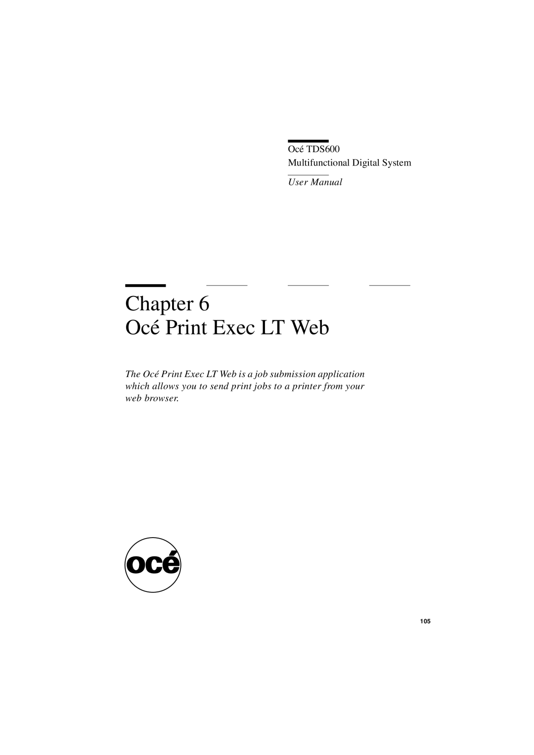 Oce North America TDS600 user manual Chapter Océ Print Exec LT Web 