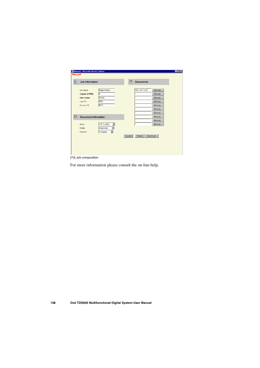 Oce North America TDS600 user manual For more information please consult the on-line help 