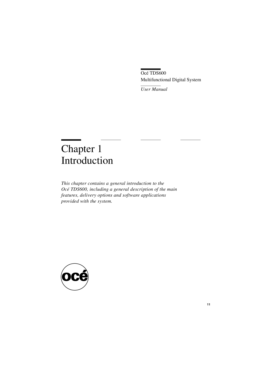 Oce North America TDS600 user manual Chapter Introduction 