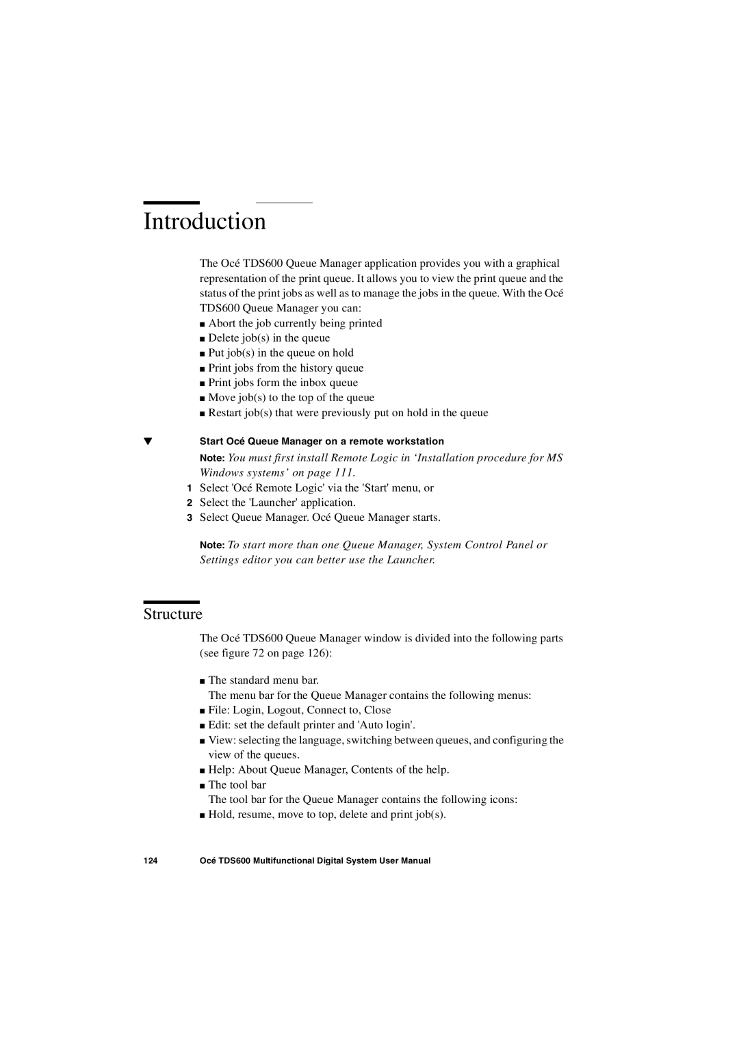 Oce North America TDS600 user manual Structure, Start Océ Queue Manager on a remote workstation 