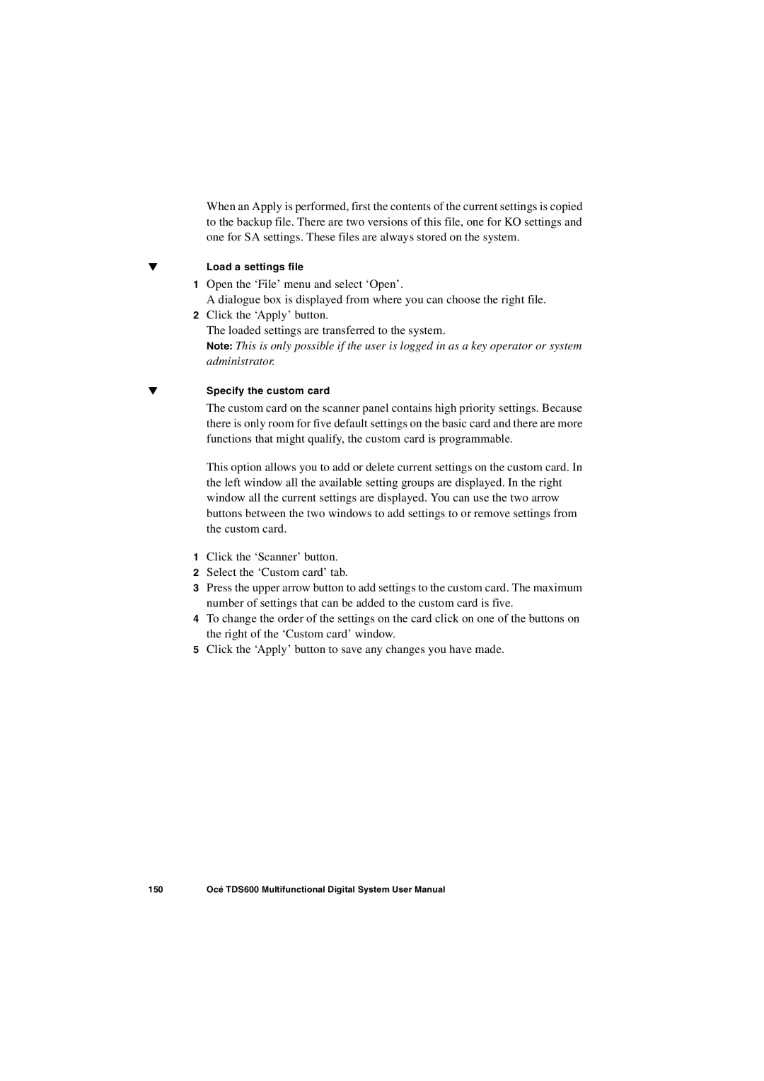 Oce North America TDS600 user manual Load a settings file, Specify the custom card 